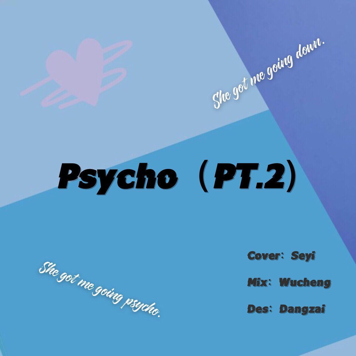 Psycho（Pt.2）专辑