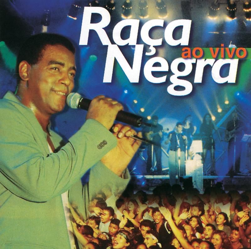 Raça Negra Ao Vivo