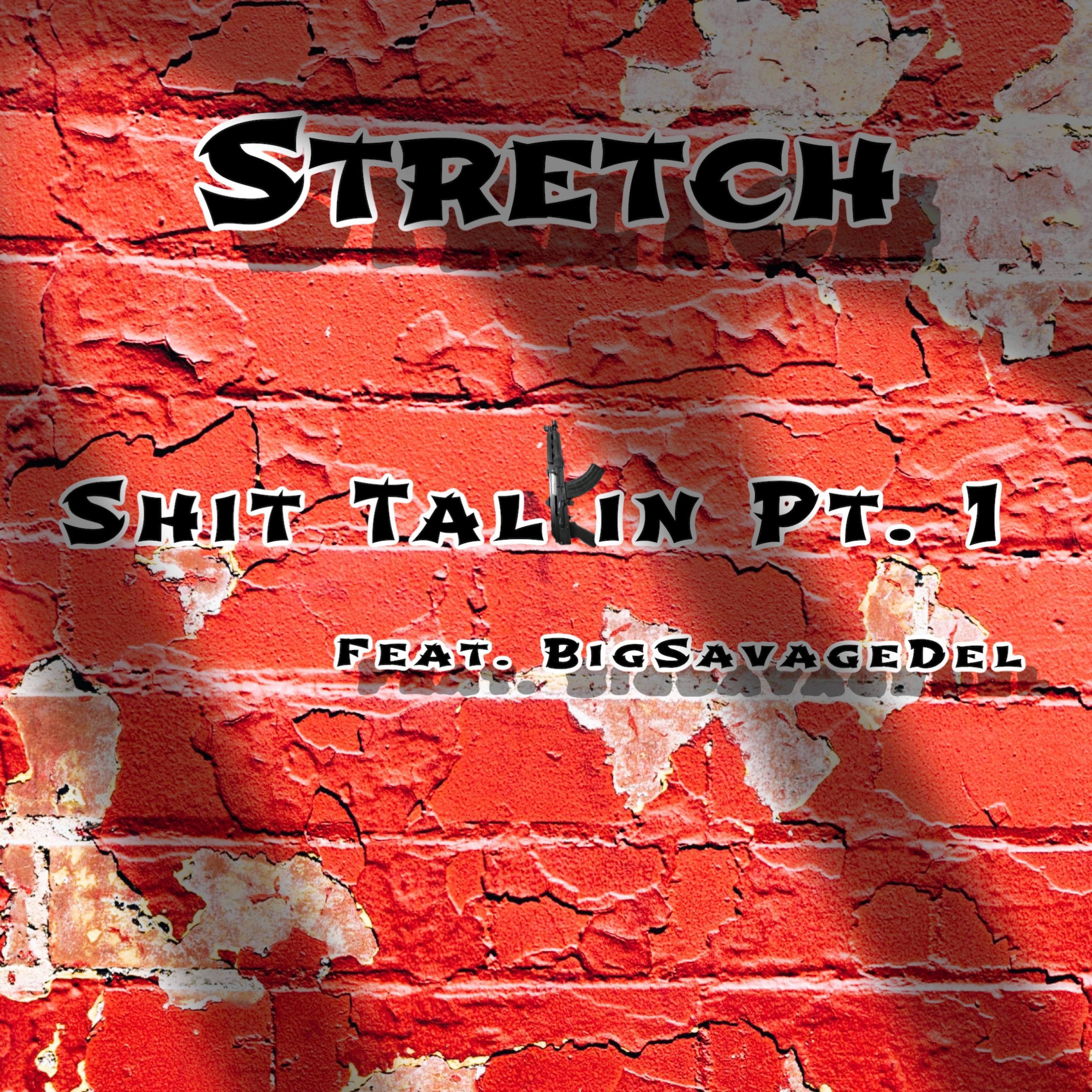 SHIT TALKIN PT. 1
