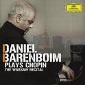 Daniel Barenboim plays Chopin - The Warsaw Recital专辑