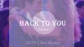 Back To You (Remix)专辑