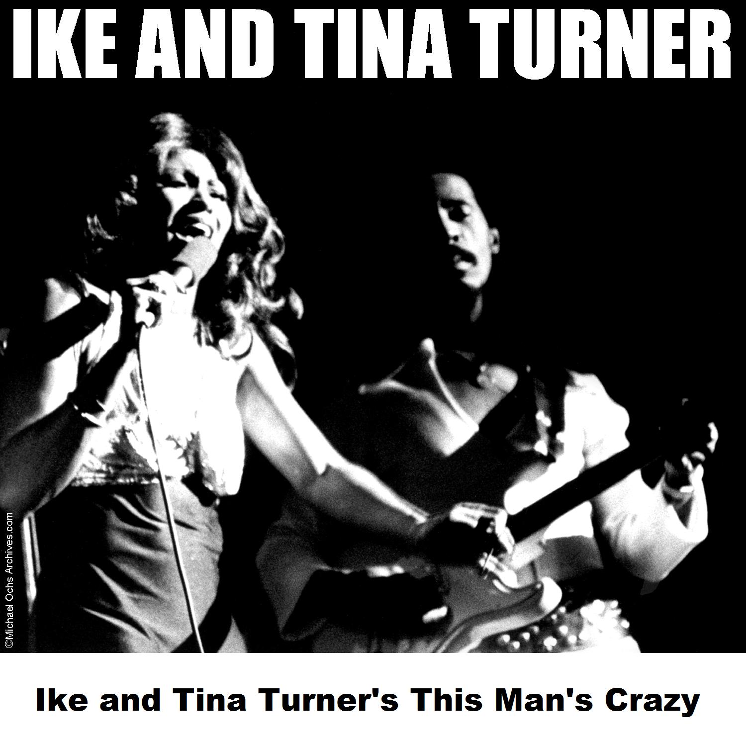 Ike and Tina Turner's This Man's Crazy