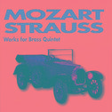 Mozart - Strauss - Works for Brass Quintet专辑