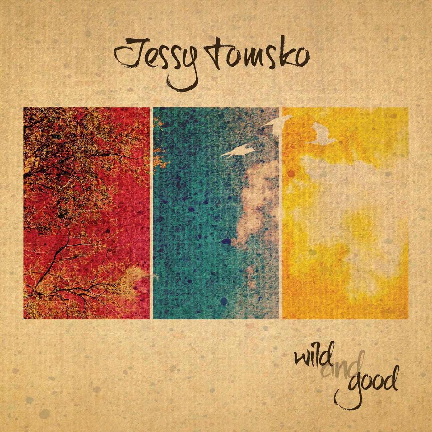 Jessy Tomsko - Gone Away