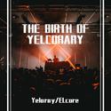 The Birth of YELcorary