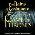 Game of Thrones: The Rains of Castamere (From the Original Score To "Game of Thrones")