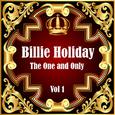 Billie Holiday: The One and Only Vol 1