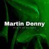 Martin Denny - Caravan