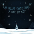 Oh Blue Christmas