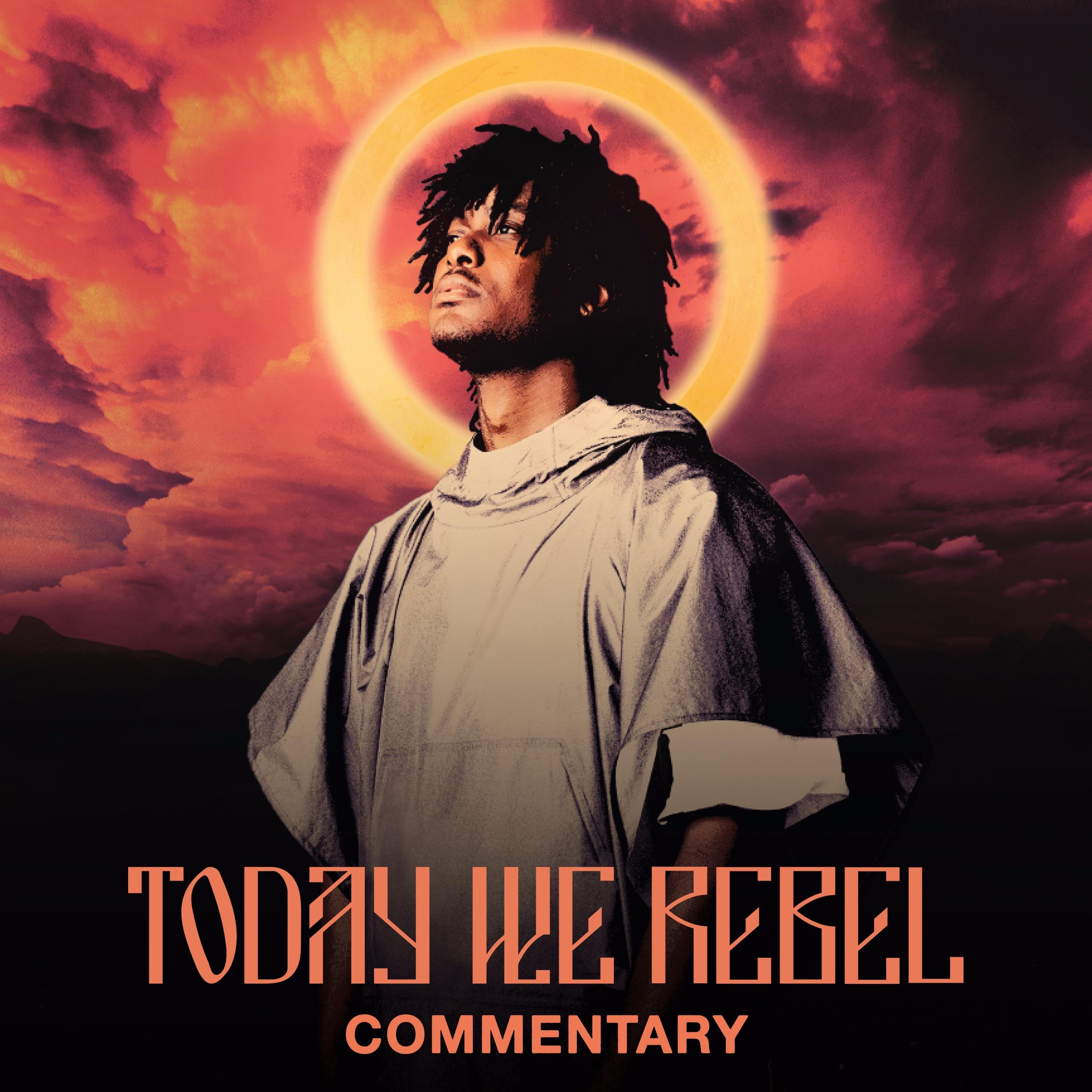 Today We Rebel (Commentary)专辑