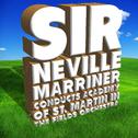 Sir Neville Marriner Conducts Academy of St. Martin in the Fields Orchestra专辑