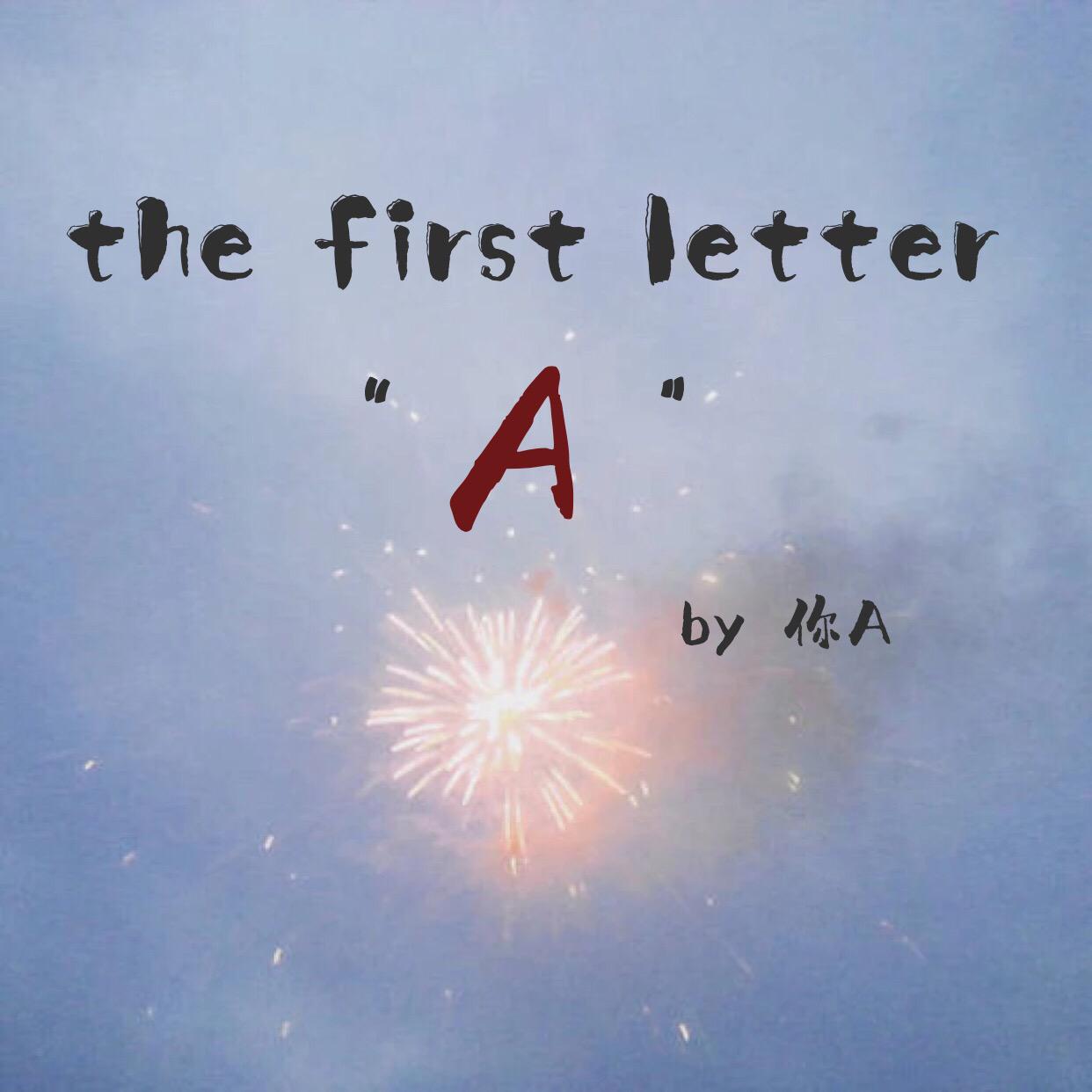 the first letter A专辑