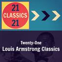Twenty-One Louis Armstrong Classics专辑