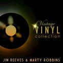 Vintage Vinyl Collection - Jim Reeves and Marty Robbins专辑