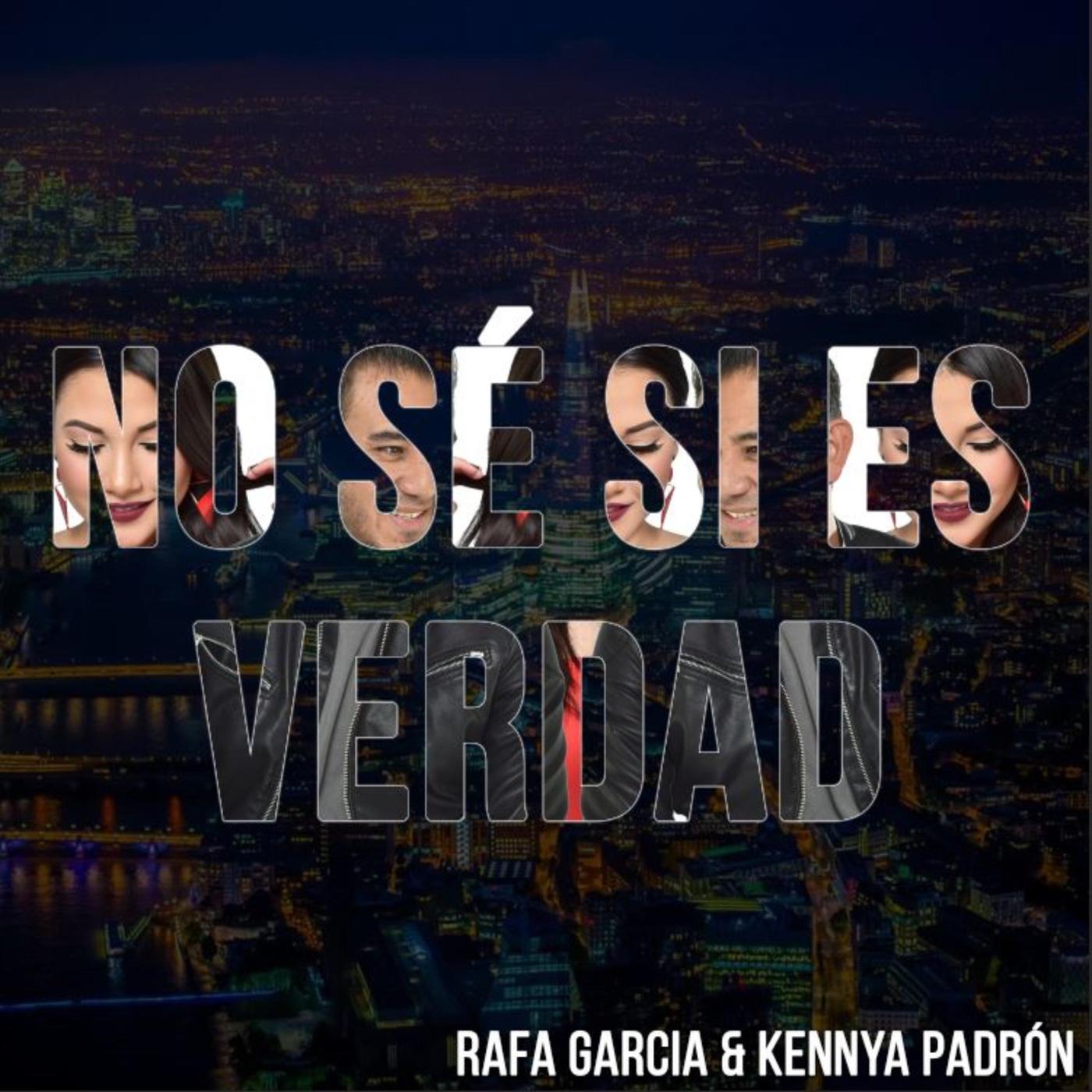 No Sé Si Es Verdad (feat. Kennya Padron)