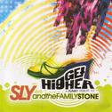 Get Higher:a Funky Tribute To Sly And The Family S专辑