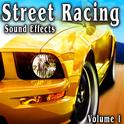 Street Racing Sound Effects, Vol. 1专辑