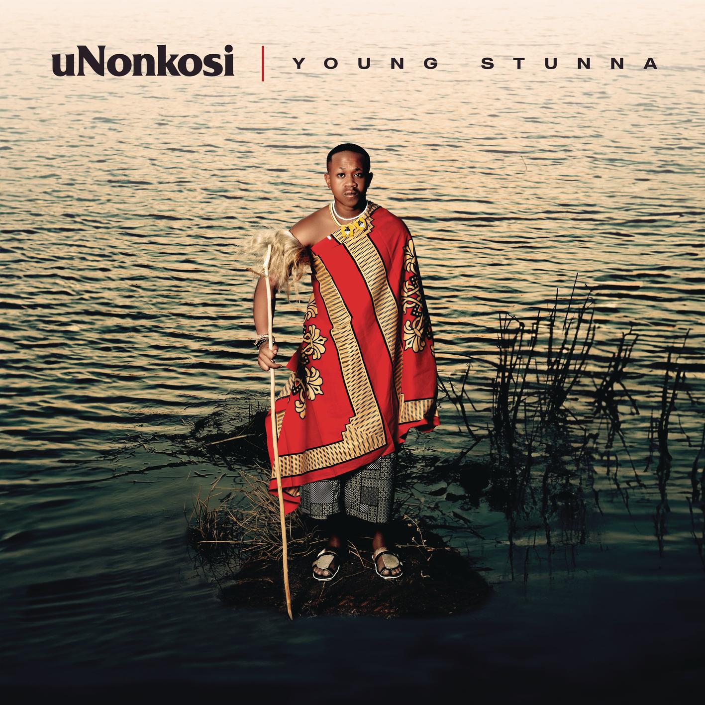 Young Stunna - uNonkosi