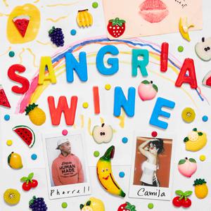 Sangria Wine - Pharrell Williams with Camila Cabello (unofficial Instrumental) 无和声伴奏 （升6半音）