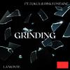 La'Monte - Grinding