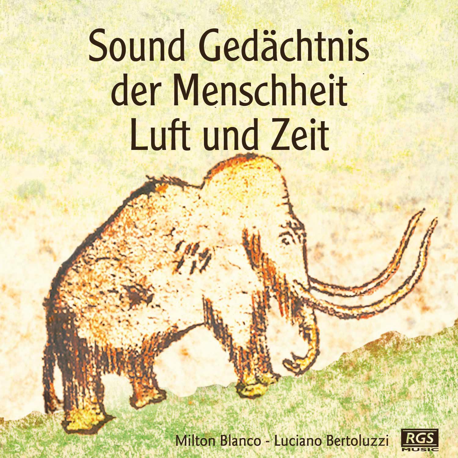 Sound Gedächtnis Der Menschheit Luft Und Zeit专辑