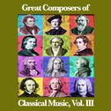 Great Composers of Classical Music, Vol. III专辑