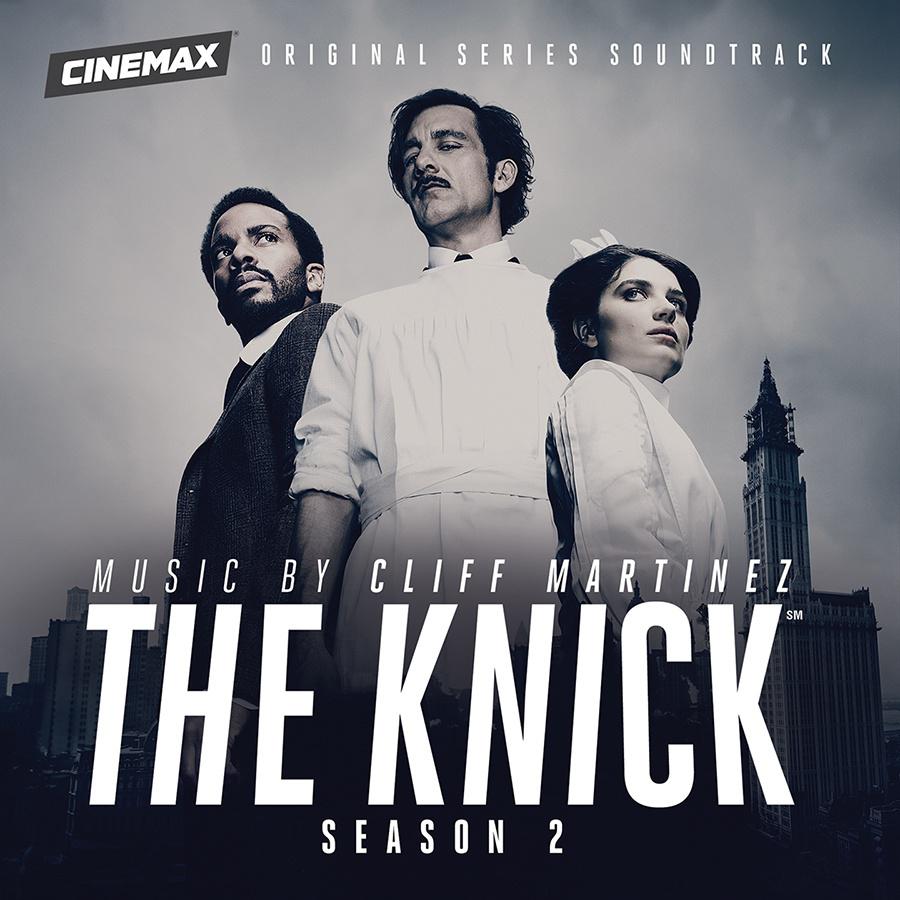 The Knick: Season 2 (Cinemax Original Series Soundtrack)专辑