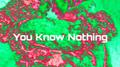You Know Nothing(GOT Scence Remake)专辑