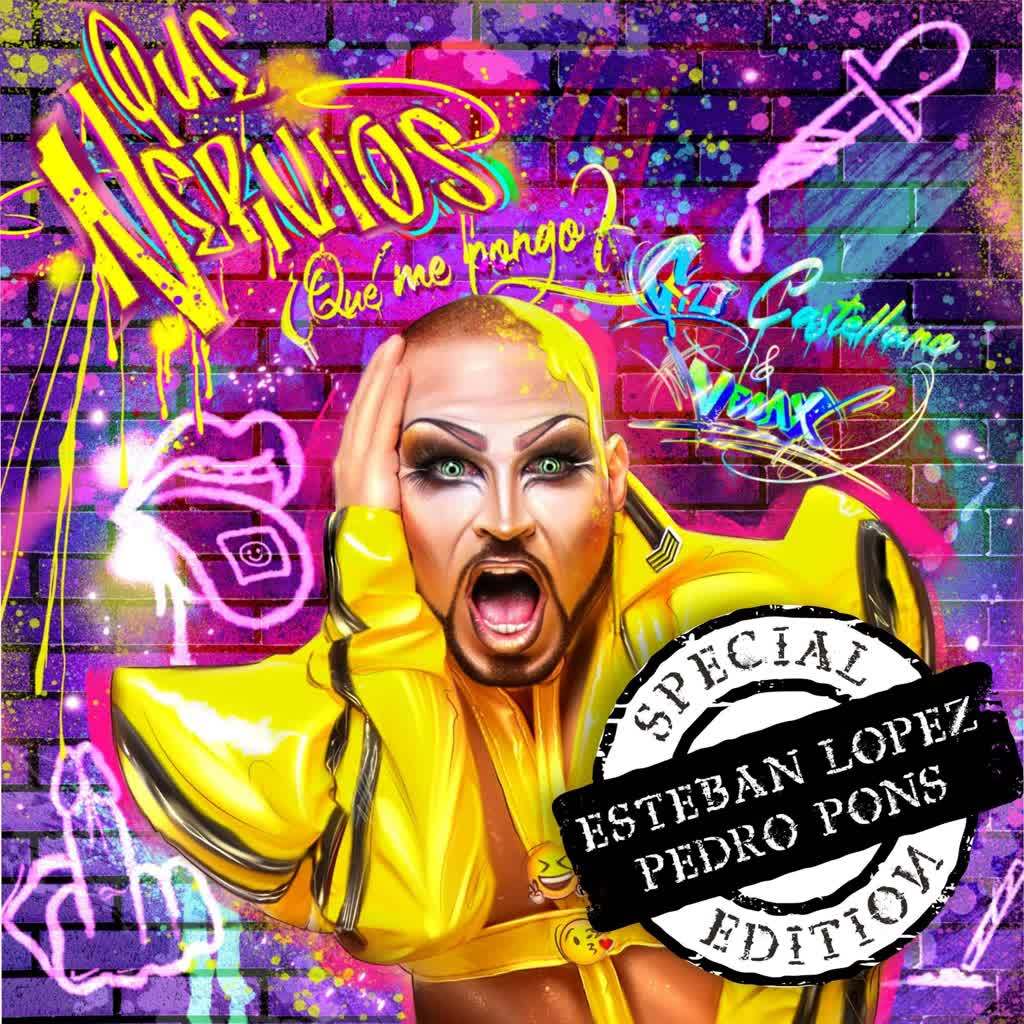 ¡Qué Nervios!, ¿Qué Me Pongo? (Esteban Lopez & Pedro Pons Remix)
