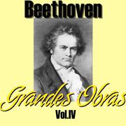Beethoven Grandes Obras Vol.IV