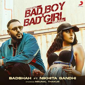 Badshah - Bad Boy X Bad Girl