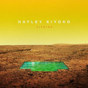 Hayley Kiyoko - Ease My Mind (消音版) 带和声伴奏 （升4半音）
