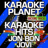 Bon Jovi Jon - Never Say Goodbye (karaoke)