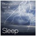 Sleep to Thunderstorm, Vol. 6专辑