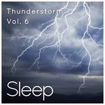 Sleep to Thunderstorm, Vol. 6专辑
