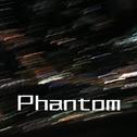 Phantom专辑