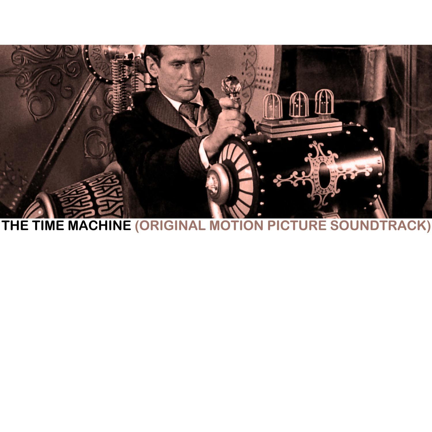 The Time Machine (Original Motion Picutre Soundtrack)