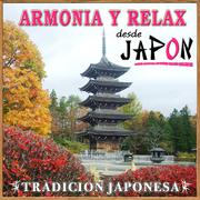 Tradición Japonesa. Armonía y Relax Desde Japón