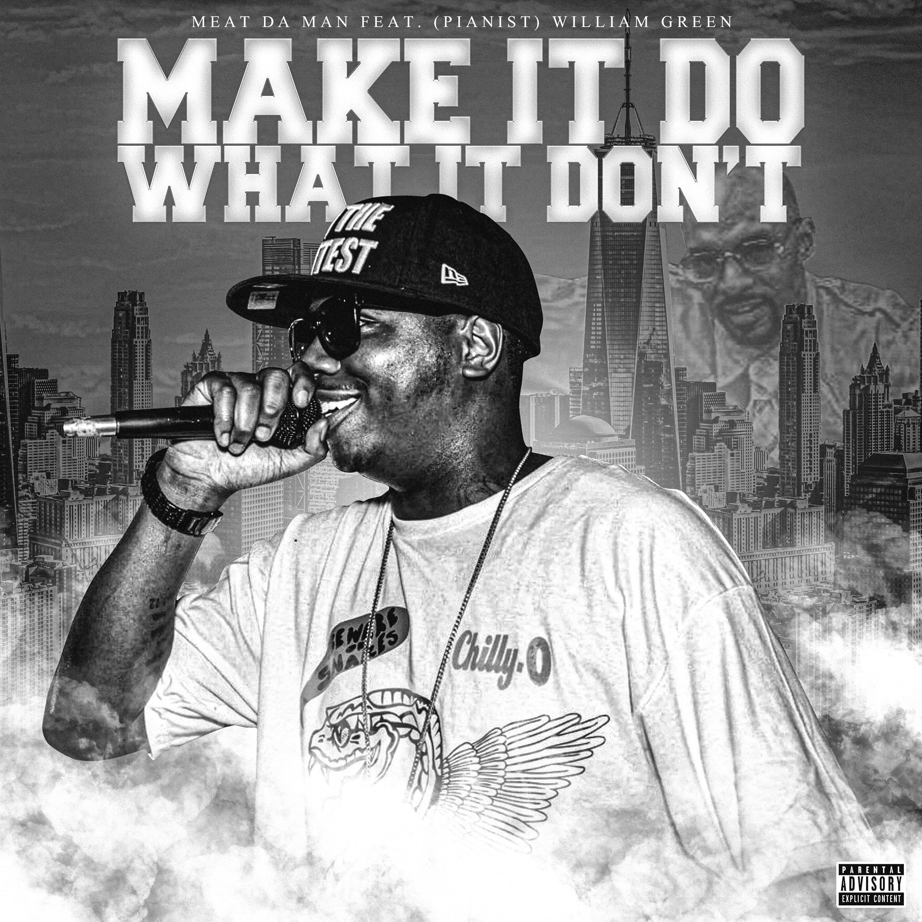 Do What It Don't (feat. William Green)