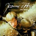 Jeanne d'Arc (Original Motion Picture Soundtrack) [Remastered]