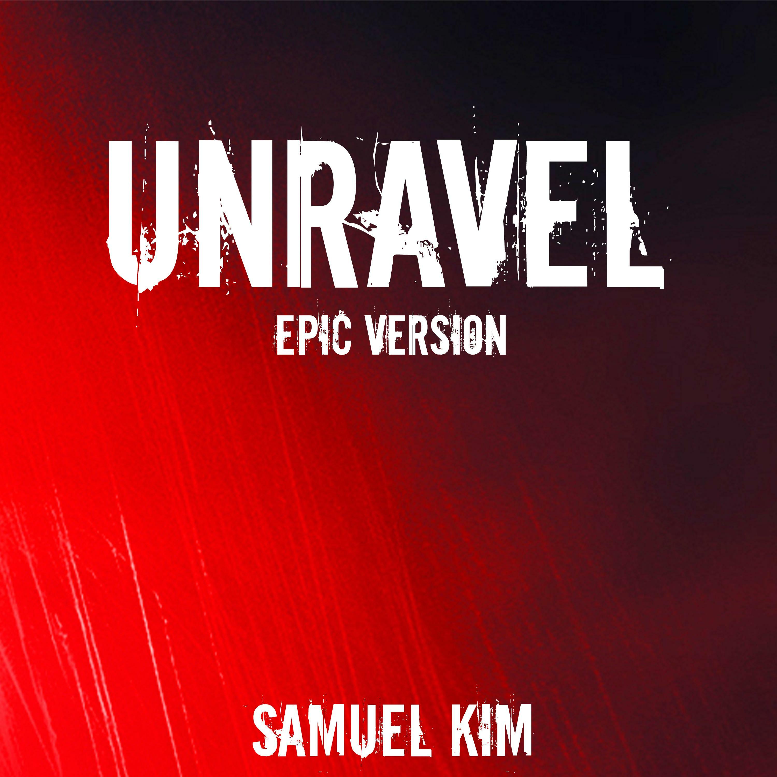 Unravel - Epic Version (from "Tokyo Ghoul")