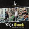 Ese Gallo - Vieja Escuela (feat. Mc Luka & J Fly)