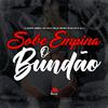 DJ Ruan do Primeiro - Sobe Empina o Bundão