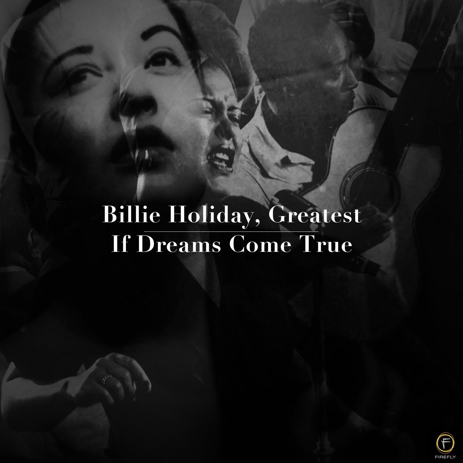 Billie Holiday, Greatest: If Dreams Come True专辑