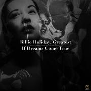 Billie Holiday, Greatest: If Dreams Come True