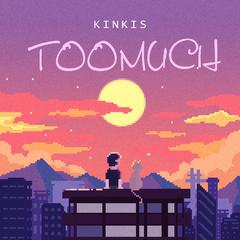 kinkis《太多的爱（too much）吉他谱》D调_旋律简单而动人