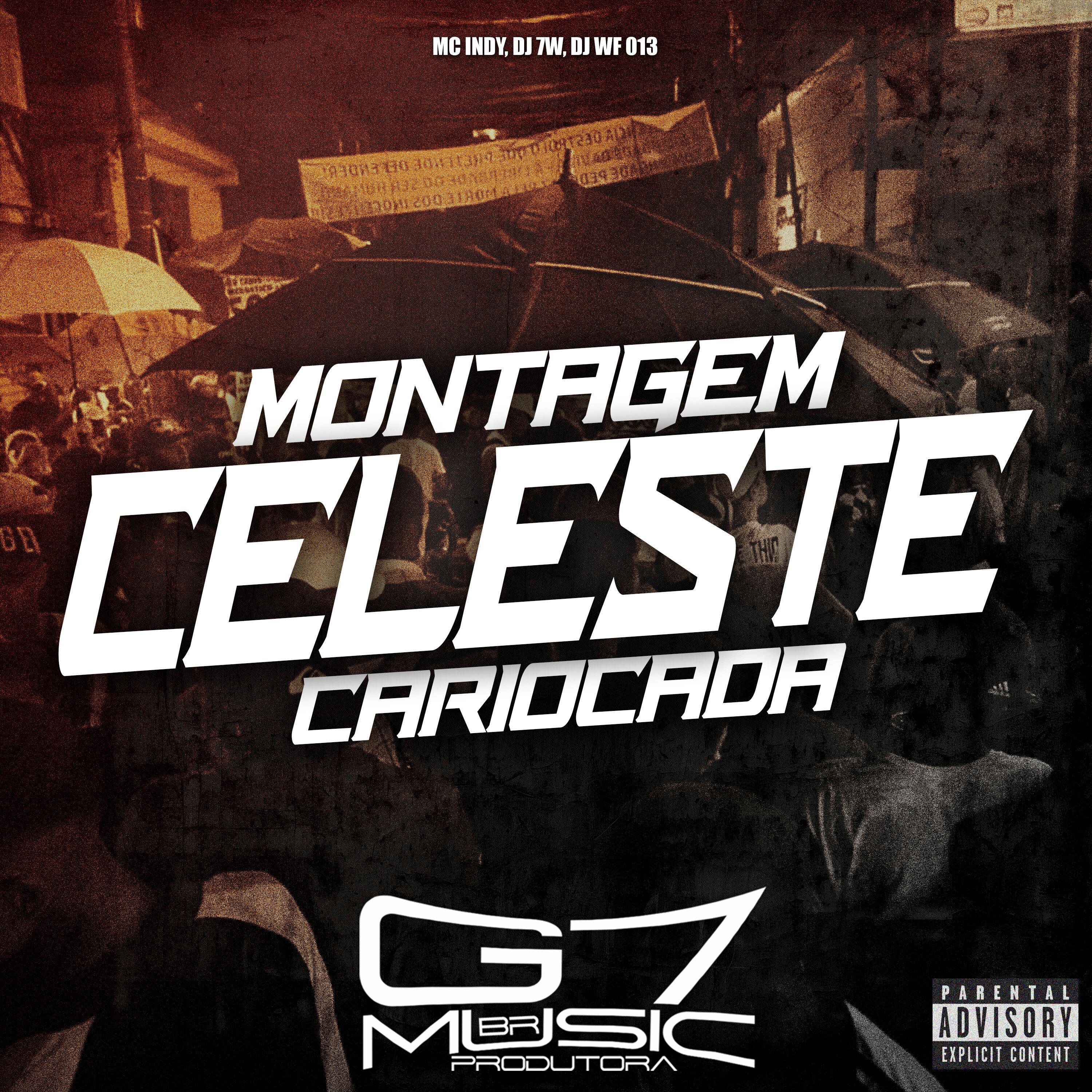 MC INDY - Montagem Celeste Cariocada