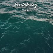 #21 Revitalising Tracks for Meditation and Sleep