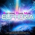 Electronic Dance Music Euphoria专辑