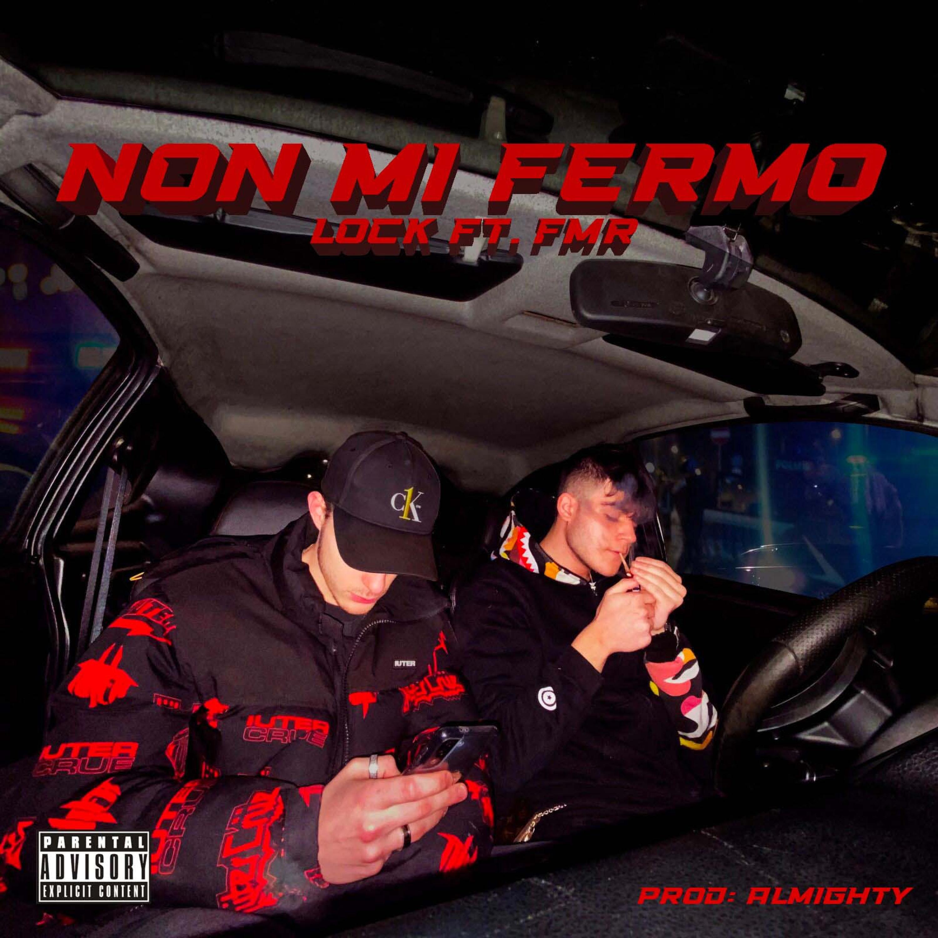 Lock - Non Mi Fermo (feat. Fmr & Almighty Prince)